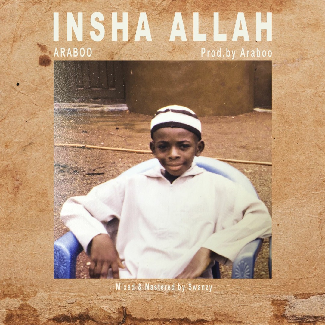 Stream INSHA ALLAH (prod.by Araboo & Swanzy) by Araboo | Listen online ...