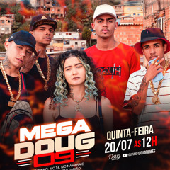MEGA DOUG 09 - DJ TAK VADIÃO - MC's Arizinho, T4, Nahara & Pedrin rh