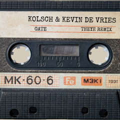 Kolsch & Kevin de Vries - Gate (THEYE Remix)