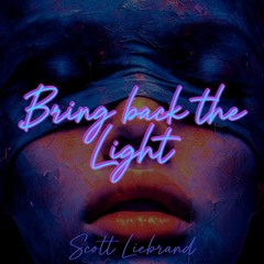 Bring Back The Light