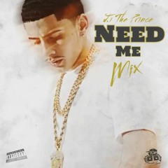 Need Me (Mix)