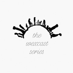 Wexcast & After Dream Podcast Series