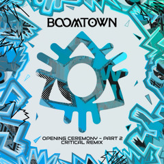 BOOMTOWN CLOSING CEREMONY 2025 - PART 2 (CRITICAL REMIX)
