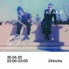 24inchs - AS AA S x Radio alHara