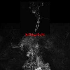 Killswitch! Unknxwn Yxngwebb Cover prod. kubsy beats