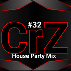 Crazy Dj #32 - Tech House & House Party Mix - CrZ