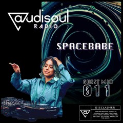Audisoul Radio | Guest Mix 011: Spacebabe
