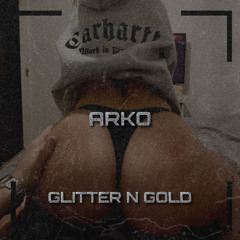 ARKO - Glitter n Gold