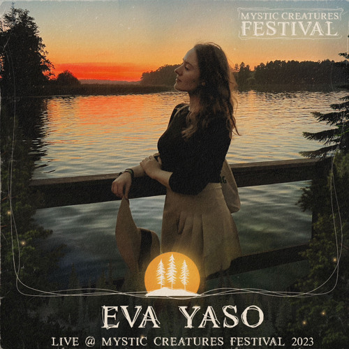 Eva Yaso @ mystic creatures festival 2023