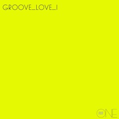 Groove_Love_1