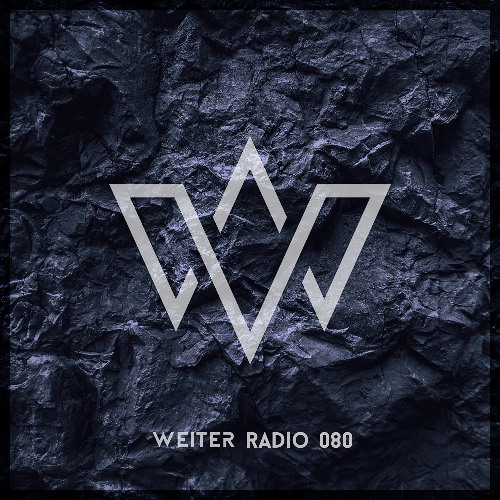 WEITER RADIO #80