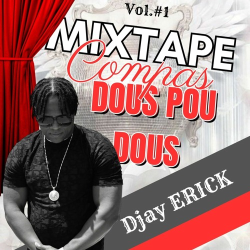 MIXTAPE COMPAS DOUS POU DOUS VOLUME 1
