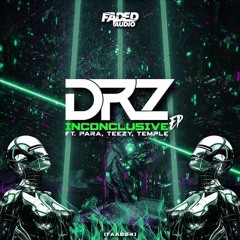 DRZ X TEMPLE - IN THE DARK [FADED AUDIO]