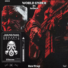WORLD † ENDER ft. Jathew (EDIT MAHHEM) *EXCLUSIVE DARK MOTIV RECORDS*