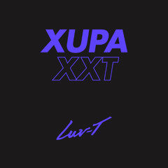 Xupa XXT