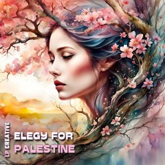 Elegy For Palestine