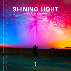 Nurra - Shining Light (Feat. Purnama)