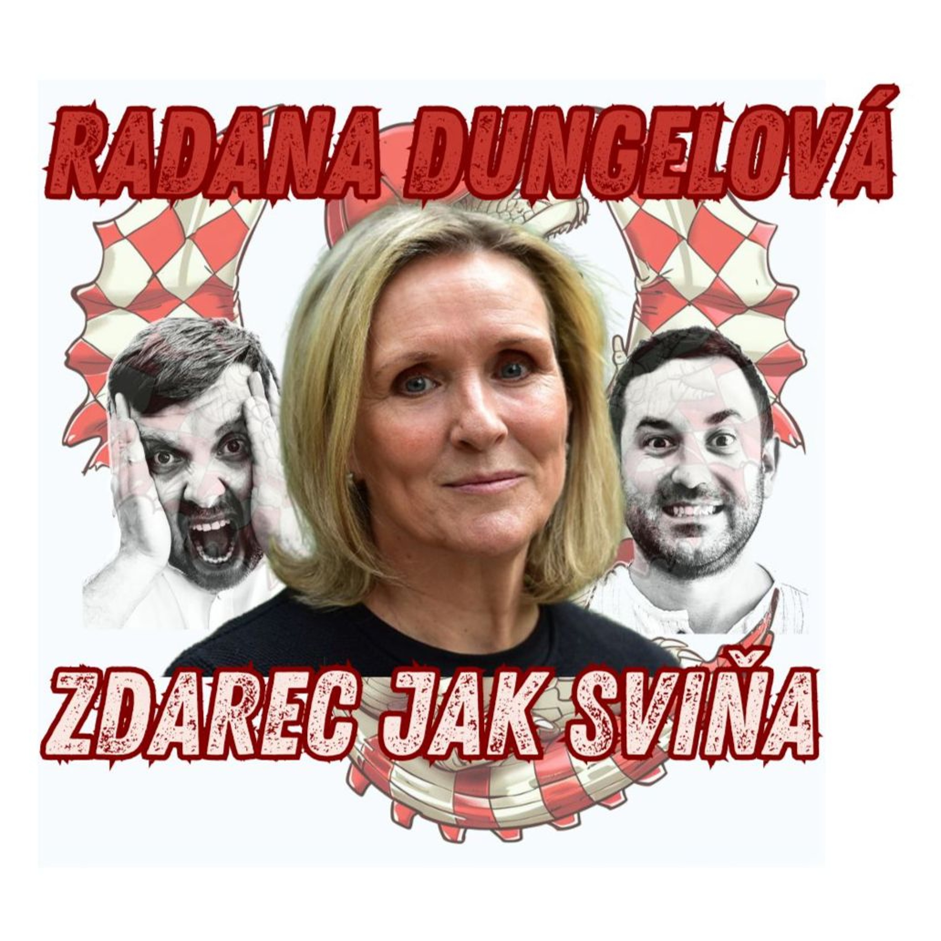 Zdarec jak sviňa: Radana Dungelová, ředitelka ZOO Brno episode artwork