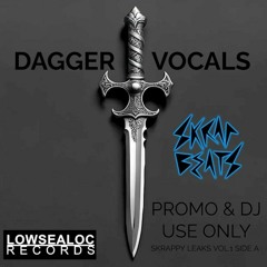 Skrappy Leaks Dagger Vocals (DJ TOOLS)