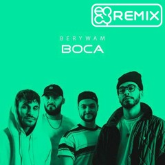 Berywam - Boca (alfandi ency Remix)