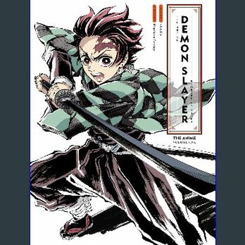 Stream {READ} ❤ The Art of Demon Slayer: Kimetsu no Yaiba the Anime Online  Book by Suppachaib.