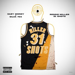 Reggie Miller (feat. 704 Silva)