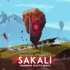 Gino Saturday - Sakali (ft. AJ Bilaro & ELI) [Hundred Digits Remix]