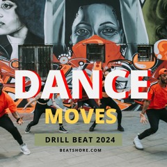 Dance Moves Drill Beat Rhythmic Invasion: 2024 | Sophisticated Trap Drill Instrumental