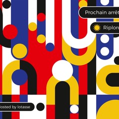 Prochain arrêt: #1 RIPLORD (24.10.2021)