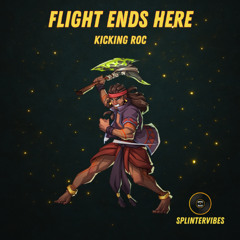Kicking Roc - Flight Ends Here