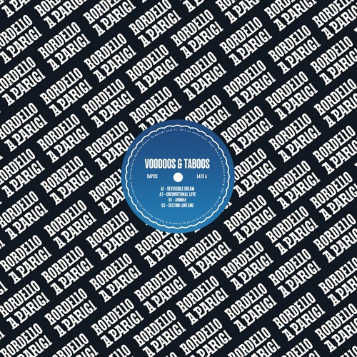 PREMIERE - Voodoos & Taboos - Unconditional Love (Bordello A Parigi)