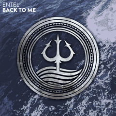 Entel - Back To Me