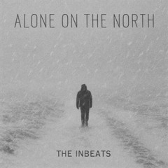 ALONE ON THE NORTH