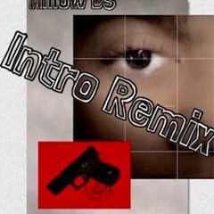 Millow Ds (Gherbo)intro Remix