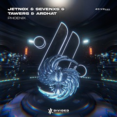 JETNOX & SEVENXS & TAWERS & ARDHAT - PHOENIX (Extended Mix)