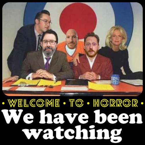 Ep 248 We Have Been Watching