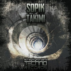 Premiere: Sopik - Takimi (Original Mix)