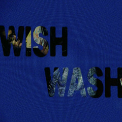 wishwash