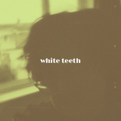 white teeth