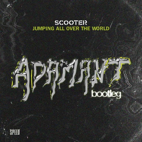Stream FREESPEED: Scooter - Jumping All Over The World (Adamant Bootleg) by  SPEED | Listen online for free on SoundCloud