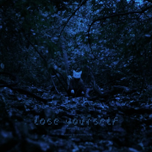 lose yourself