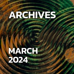 Archives | March 2024