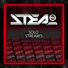 MC Steal - Solo Stream's - DJ & MC SET