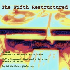 THE FIFTH RESTRUCTURED