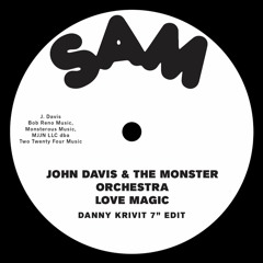 John Davis & The Monster Orchestra - Love Magic (Danny Krivit 7" Edit)