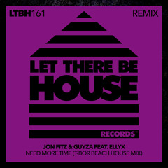 Jon Fitz, GUYZA, T-Bor - Need More Time (T-Bor Beach House Mix)