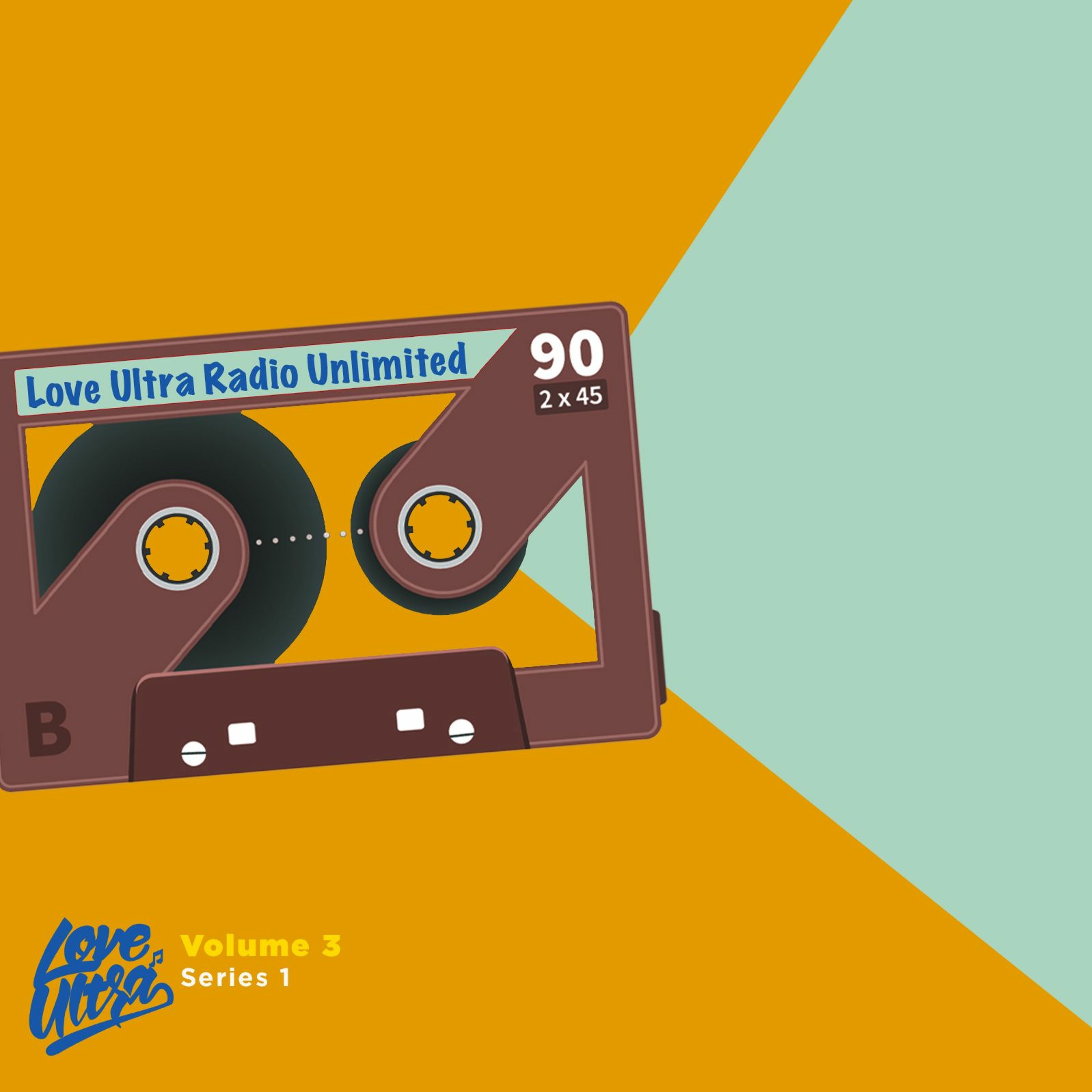 2021 Love Ultra Radio Unlimited Volume 3 Series 1 episode artwork
