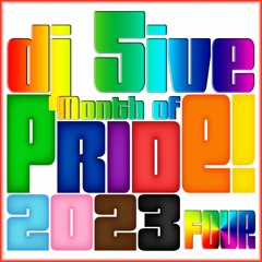 dj 5ive Month of PRIDE 2023 four
