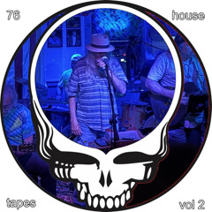 New Old 76 House Tapes Vol 2, sept 29th 2025