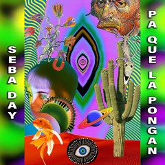 SEBA DAY "Pa Que La Pongan" (Release-Snippet)